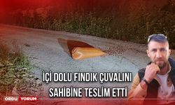 İçi Dolu Fındık Çuvalını Sahibine Teslim Etti