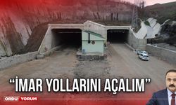 “İMAR YOLLARINI AÇALIM”