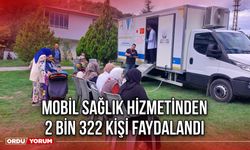 Mobil Sağlık Hizmetinden 2 Bin 322 Kişi Faydalandı