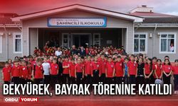 Bekyürek, bayrak törenine katıldı