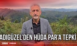 Adıgüzel’den HÜDA PAR’a Tepki