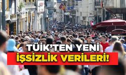 TÜİK’ten Yeni İşsizlik Verileri!