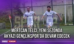 Mertcan Telci, Yeni Sezonda Akyazı Gençlikspor'da Devam Edecek