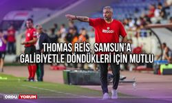 Thomas Reis, Samsun'a Galibiyetle Döndükleri İçin Mutlu