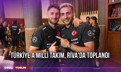 Türkiye A Milli Takım Riva'da Toplandı