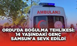 Ordu'da Boğulma Tehlikesi: 14 Yaşındaki Çocuk Samsun'a Sevk Edildi