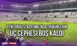 Yeni Ordu Stadyumu'nda Tribünlerin Üç Cephesi Boş Kaldı