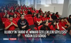 Ulubey'in tarihi ve mimari özellikleri söyleşisi yoğun ilgi gördü