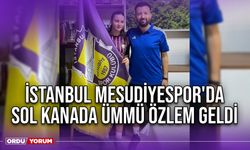 İstanbul Mesudiyespor'da Sol Kanada Ümmü Özlem Geldi