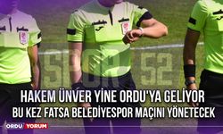 Hakem Ünver Yine Ordu'ya Geliyor, Bu Kez Fatsa Belediyespor Maçını Yönetecek