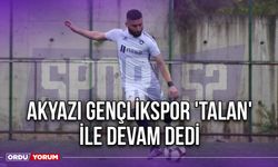 Akyazı Gençlikspor 'Talan' İle Devam Dedi