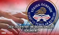 2024- 2025 KYK Yurt Time Başvuru Sonuçları Açıklandı mı? Burs/Kredi Sonuçları Nereden Öğrenilir?