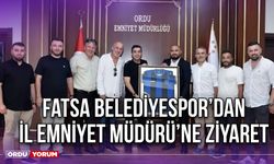 Fatsa Belediyespor’dan İl Emniyet Müdürü’ne Ziyaret