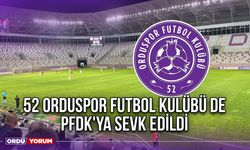 52 Orduspor Futbol Kulübü de PFDK'ya Sevk Edildi