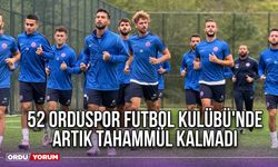 52 Orduspor Futbol Kulübü'nde Artık Tahammül Kalmadı