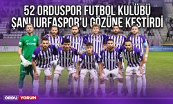 52 Orduspor Futbol Kulübü, Şanlıurfaspor'u Gözüne Kestirdi