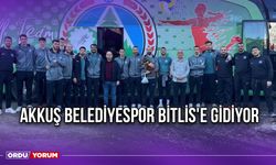 Akkuş Belediyespor Bitlis'e Gidiyor