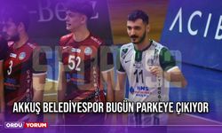 Akkuş Belediyespor Bugün Parkeye Çıkıyor