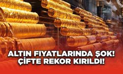 Altın Fiyatlarında Şok! Çifte Rekor Kırıldı!