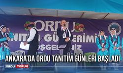 Ankara’da Ordu Tanıtım Günleri Başladı