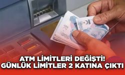 ATM Limitleri Değişti! Günlük Limitler 2 Katına Çıktı