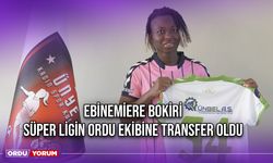 Ebinemiere Bokiri Süper Ligin Ordu Ekibine Transfer Oldu