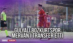 Gülyalı Bozkurtspor Mervan'ı Transfer Etti