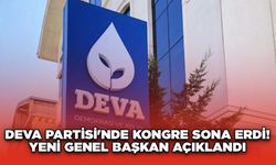 DEVA Partisi'nde Kongre Sona Erdi! Yeni Genel Başkan Açıklandı