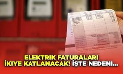 Elektrik Faturaları İkiye Katlanacak! İşte Nedeni...