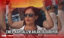 EMEP: Kapitalizm Ahlakı Öldürüyor