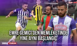 Emre Gemici'den Memleketinde Yine Aynı Başlangıç