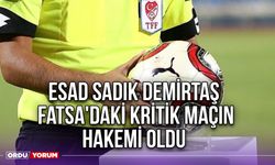 Esad Sadık Demirtaş, Fatsa'daki Kritik Maçın Hakemi Oldu