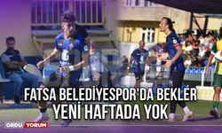 Fatsa Belediyespor'da Bekler Yeni Haftada Yok