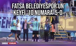 Fatsa Belediyespor’un Keyfi ‘10 Numara’ 5-0