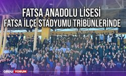 Fatsa Anadolu Lisesi, Fatsa İlçe Stadyumu Tribünlerinde