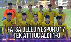 Fatsa Belediyespor U17 Tek Attı Üç Aldı 1-0