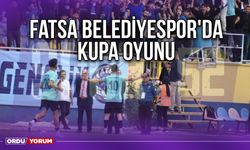 Fatsa Belediyespor'da Kupa Oyunu