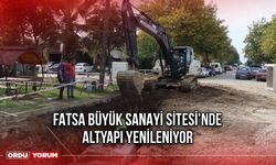 Fatsa Büyük Sanayi Sitesi’nde Altyapı Yenileniyor