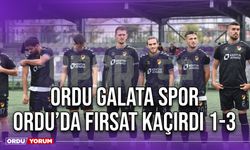 Ordu Galata Spor Ordu’da Fırsat Kaçırdı 1-3