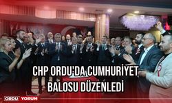 CHP Ordu'da Cumhuriyet Balosu Düzenledi