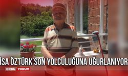 İsa Öztürk Son Yolculuğuna Uğurlanıyor