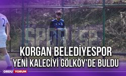 Korgan Belediyespor Yeni Kaleciyi Gölköy'de Buldu