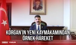 Korgan’ın Yeni Kaymakamından Örnek Hareket