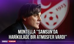 Montella ''Samsun'da Harikulade Bir Atmosfer Vardı''