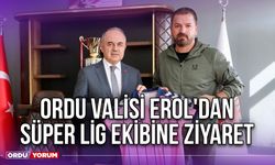 Ordu Valisi Erol'dan Süper Lig Ekibine Ziyaret