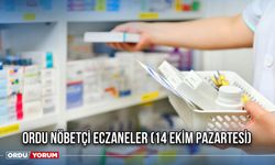 Ordu Nöbetçi Eczaneler (14 Ekim Pazartesi)