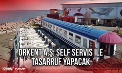 ORKENT A.Ş. Self Servis İle Tasarruf Yapacak