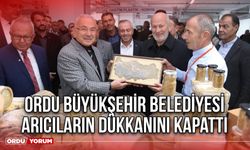 Ordu Büyükşehir Belediyesi Arıcıların Dükkanını Kapattı