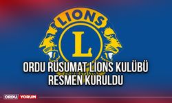 Ordu Rüsumat Lions Kulübü Resmen Kuruldu