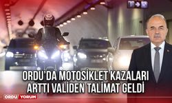 Ordu’da Motosiklet Kazaları Arttı Validen Talimat Geldi